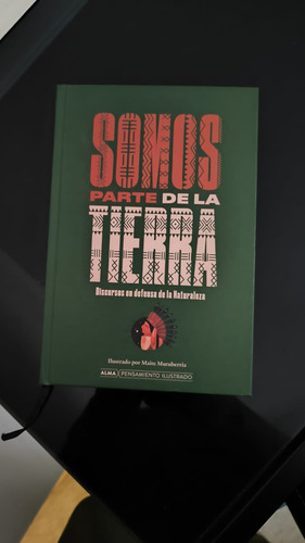 Somos Parte De La Tierra Alma Editorial Tapa Dura