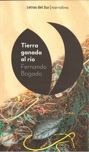 Tierra Ganada Al Rio - Fernando Bogado