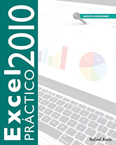 Excel 2010 Practico (edición En Español)