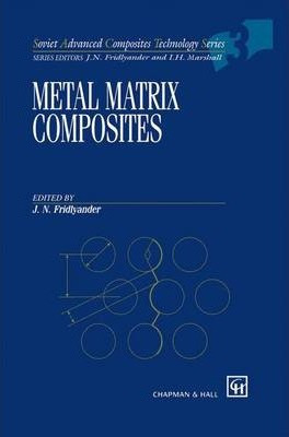 Libro Metal Matrix Composites - J. N. Fridlyander