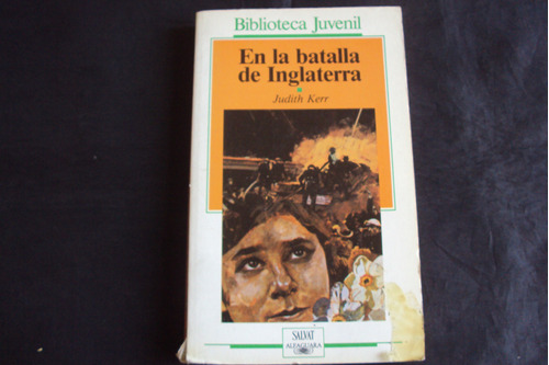 En La Batalla De Inglaterra - Judith Kerr (alfaguara)