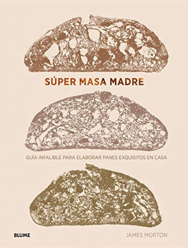 Super Masa Madre - James Morton