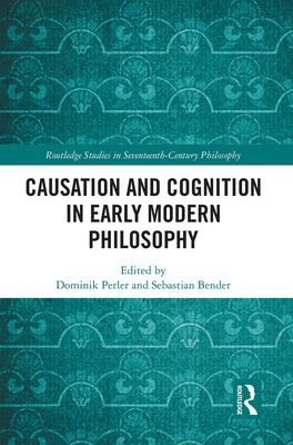 Libro Causation And Cognition In Early Modern Philosophy ...