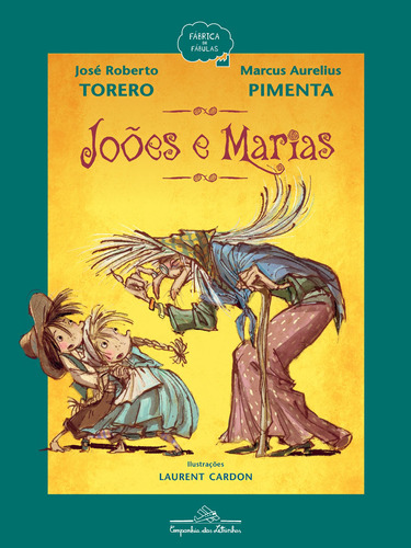 Joões e Marias, de Torero, José Roberto. Editora Schwarcz SA, capa mole em português, 2016