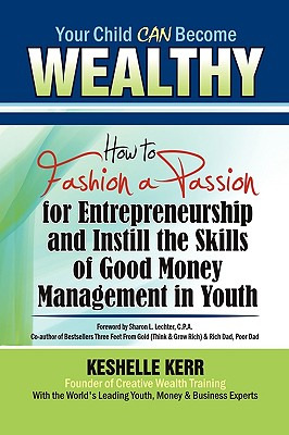 Libro Your Child Can Be Wealthy: How To Fashion A Passion...