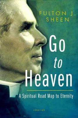 Libro Go To Heaven : A Spiritual Road Map To Eternity - F...