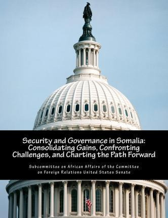 Libro Security And Governance In Somalia : Consolidating ...