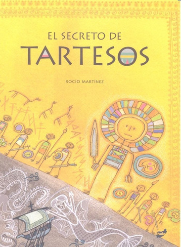 El Secreto De Tartesos, De Martínez Pérez, Rocío. Editorial Thule, Tapa Dura En Español