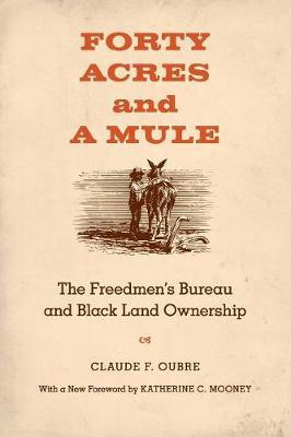 Libro Forty Acres And A Mule - Claude F Oubre