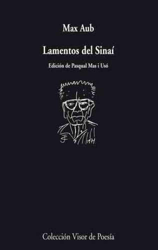 Lamentos Del Sinai, De Aub, Max. Editorial Visor, Tapa Blanda En Español, 1900