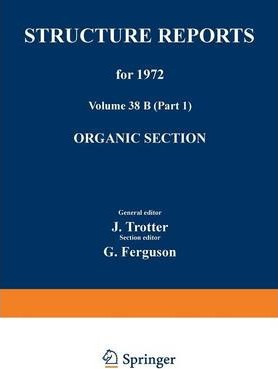 Libro Structure Reports For 1972 : Organic Section - J. T...