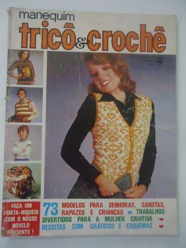 Manequim Tricô & Crochê #162 A Ano 1973