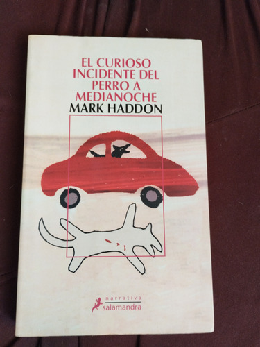 Libro El Curioso Incidente Del Perro A Medianoche 