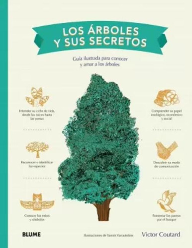 Libro Los Árboles Y Sus Secretos. Guía Ilustrada Para Conoc
