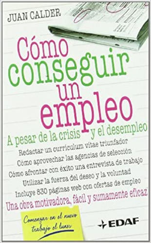 Libro Como Conseguir Un Empleo. A Pesar De La Crisis Y E Lku