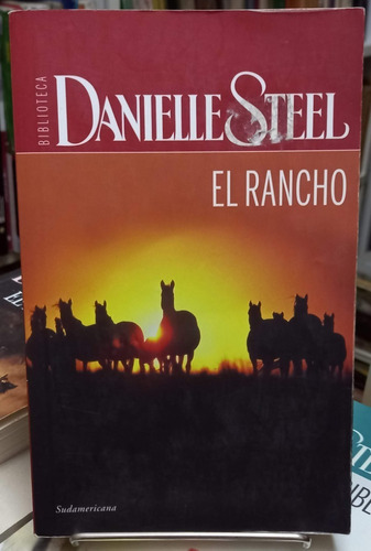 Danielle Steel El Rancho  Sudamericana