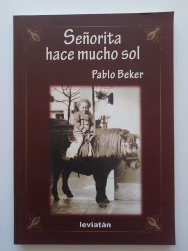 Señorita Hace Mucho Sol - Pablo Beker