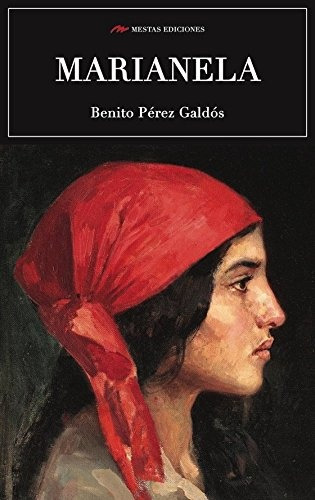 Marianela - Benito Pérez Galdós (mestas Ediciones)