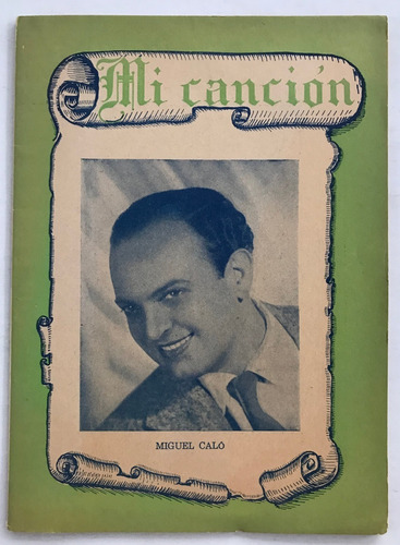 Revista Mi Cancion N° 4 Miguel Calo Raul Beron Agosto 1944