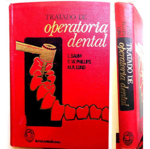 Tratado De Operatoria Dental - Dr. Lloyd Baum