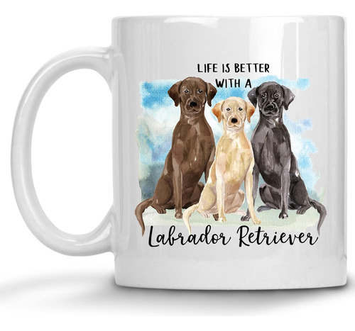 Vida Es Mejor Un Labrador Retriever Negro Amarillo Choc...