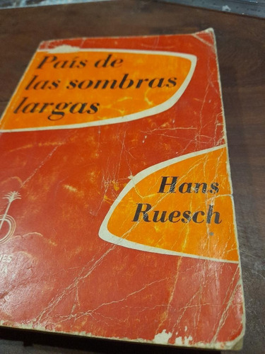 País De Las Sombras Largas, De Hans Ruesch