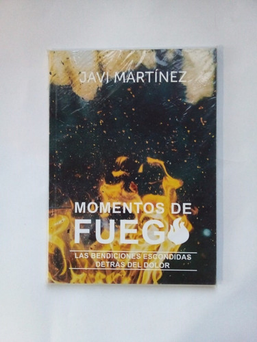 Momentos De Fuego - Martínez - Ed Autor 2018