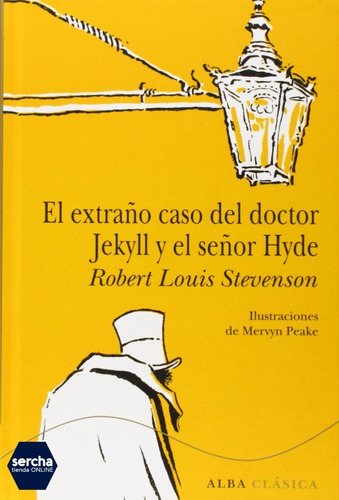 El Extraño Caso Del Doctor Jekyll Y El Señor Hyde Stevenson