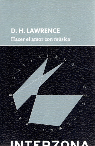 Hacer El Amor Con Musica - D. H. Lawrence