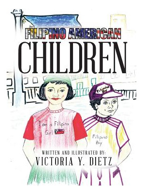 Libro Filipino American Children - Dietz, Victoria Y.