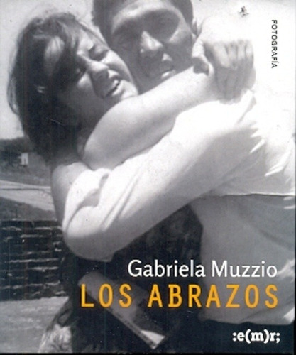 Abrazos, Los - Gabriela Muzzio