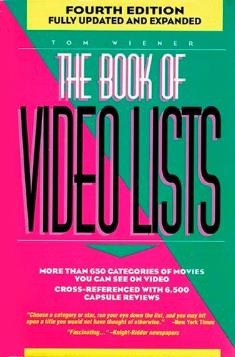 The Book Of Video Lists: More Than 650 Categories Of Movies