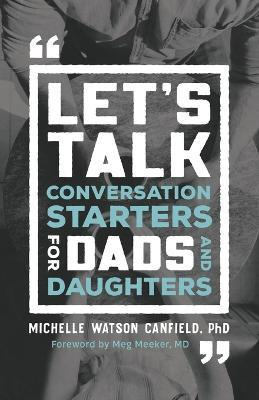 Libro Let's Talk : Conversation Starters For Dads And Dau...