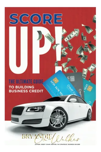 Libro: ¡score Up! La Guía Definitiva Para Construir Negocios