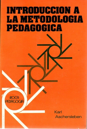 Introducción A La Metodología Pedagógica 