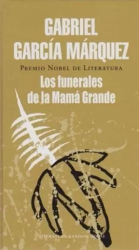 Libro Los Funerales De La Mamá Grande