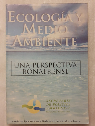 Ecología Y Medio Ambiente, Una Perspectiva Bonaerense