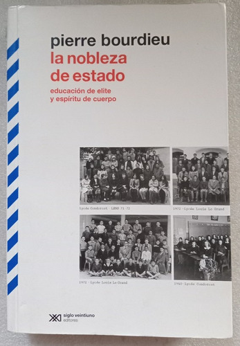 La Nobleza De Estado  -  Pierre Bourdieu