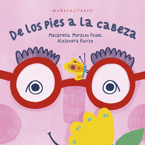 De Los Pies A La Cabeza - Macarena Morales Findel