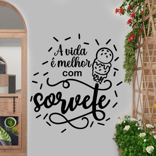 Adesivo Parede Frase Sorveteria Vida É Melhor Com Sorvete G