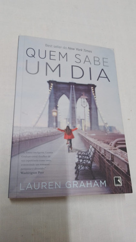 Livro Quem Sabe Um Dia - Lauren Graham ( 5939 ) (Usado)