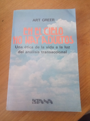 En El Cielo No Hay Adultos - Art Greer