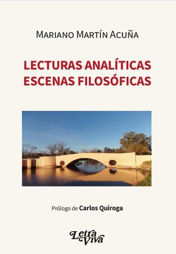 Lecturas Analíticas Escenas Filosóficas - Mariano Martín Acu