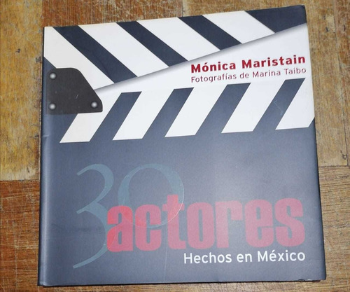 Libro 30 Actores Hechos En Mexico