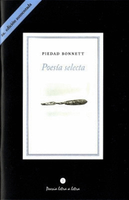 Libro Poesía Selecta Piedad Bonnett