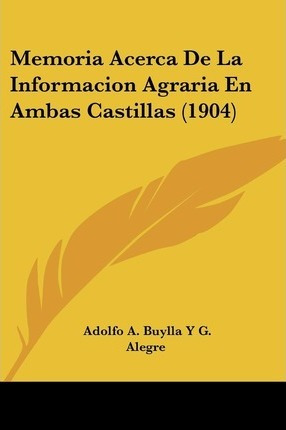 Libro Memoria Acerca De La Informacion Agraria En Ambas C...