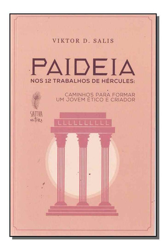 Paideia: Nos 12 Trabalhos De Hercules