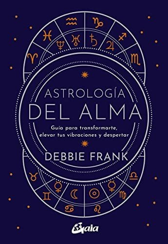Astrologia Del Alma - Frank Debbie