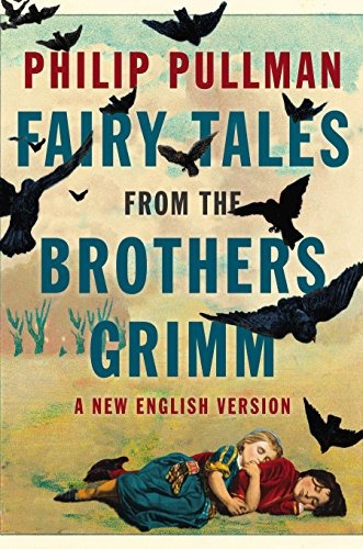 Fairy Tales From The Brothers Grimm A New English Version