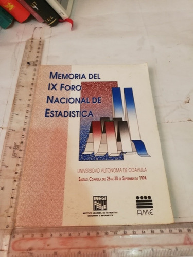 Memoria Del Foro Nacional De Estadísticas Saltillo Sep 1994